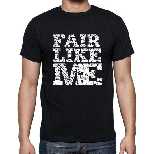 Fair Like Me Black Mens Short Sleeve Round Neck T-Shirt 00055 - Black / S - Casual