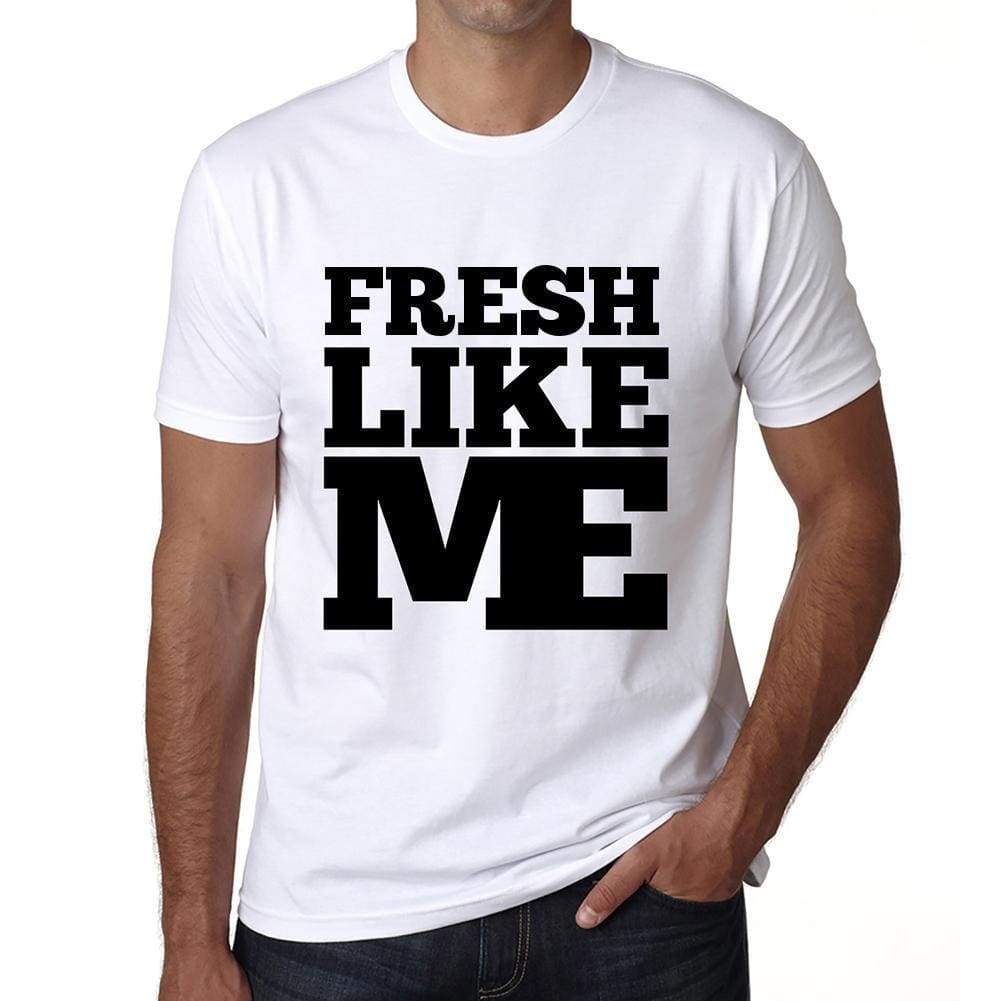 Fresh Like Me White Mens Short Sleeve Round Neck T-Shirt 00051 - White / S - Casual