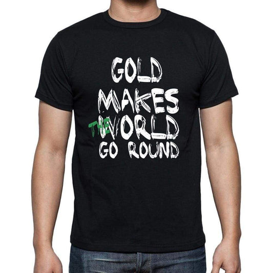 Gold World Goes Round Mens Short Sleeve Round Neck T-Shirt 00082 - Black / S - Casual