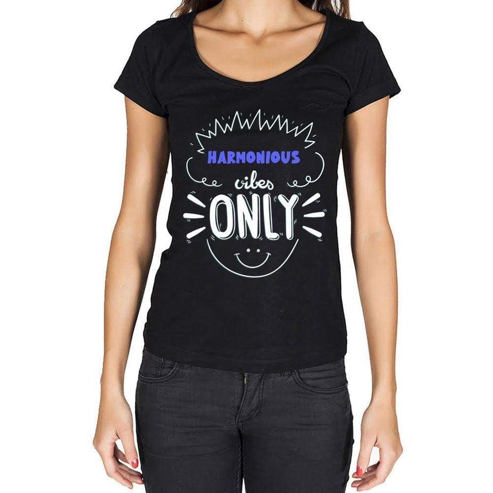 Harmonious Vibes Only Black Womens Short Sleeve Round Neck T-Shirt Gift T-Shirt 00301 - Black / Xs - Casual