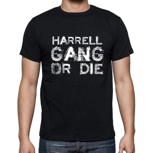 Harrell Family Gang Tshirt Mens Tshirt Black Tshirt Gift T-Shirt 00033 - Black / S - Casual