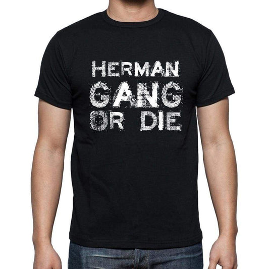 Herman Family Gang Tshirt Mens Tshirt Black Tshirt Gift T-Shirt 00033 - Black / S - Casual