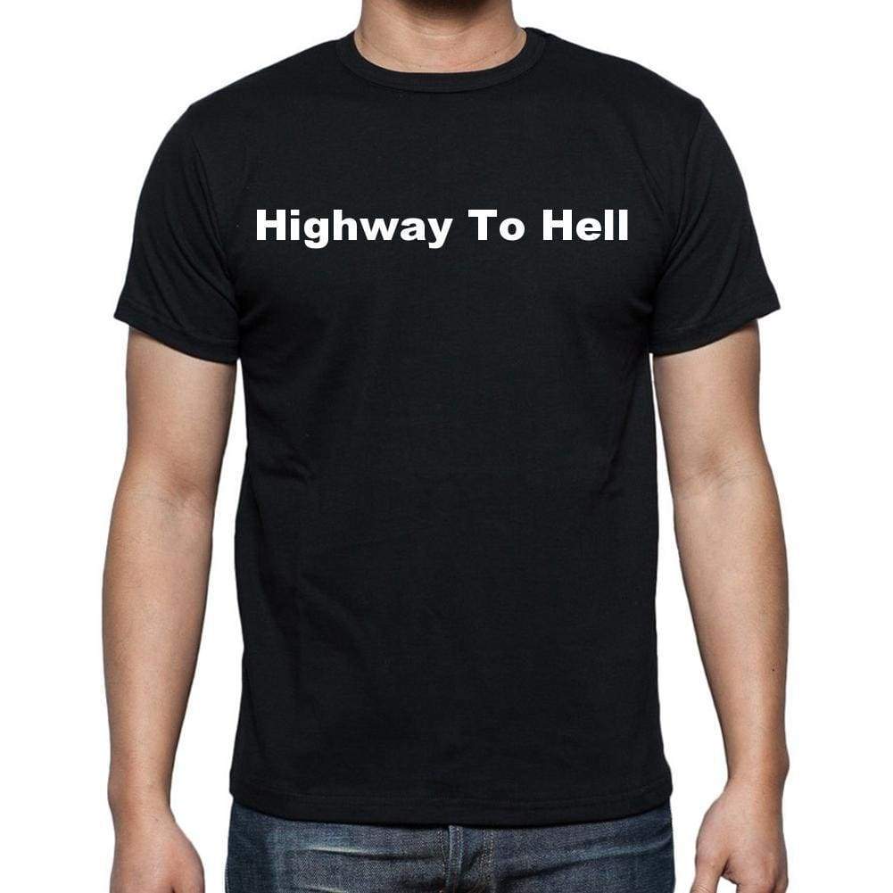 Highway To Hell Mens Short Sleeve Round Neck T-Shirt - Casual