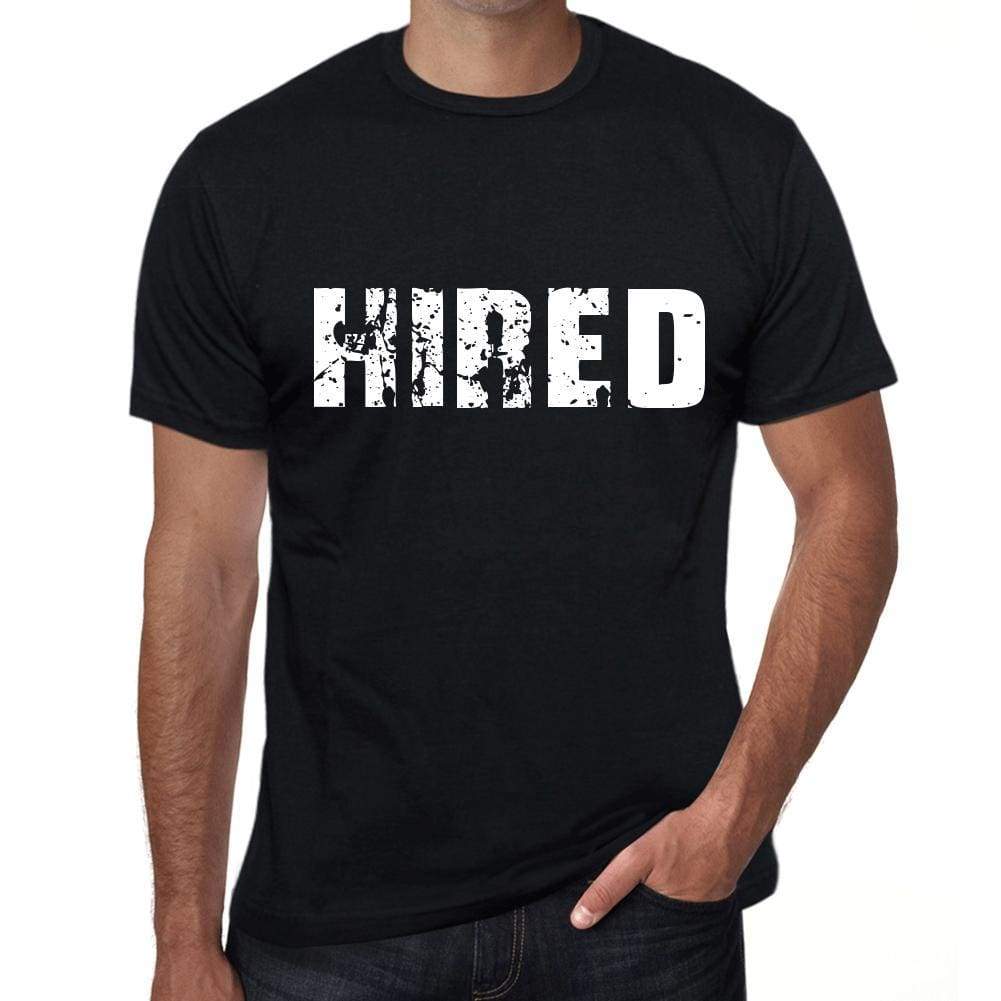 Hired Mens Retro T Shirt Black Birthday Gift 00553 - Black / Xs - Casual