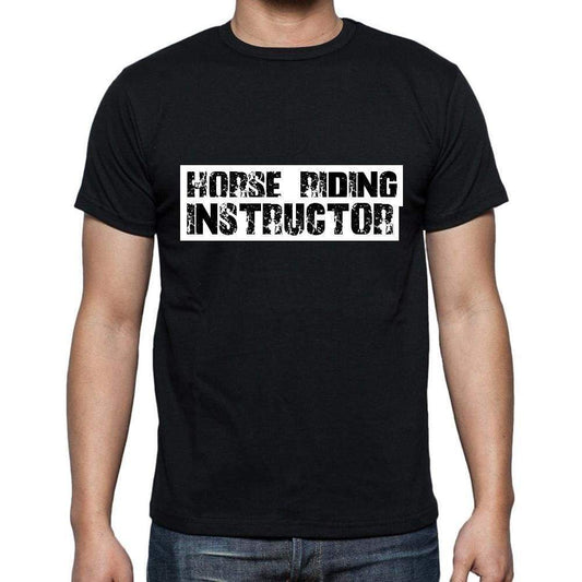 Horse Riding Instructor T Shirt Mens T-Shirt Occupation S Size Black Cotton - T-Shirt