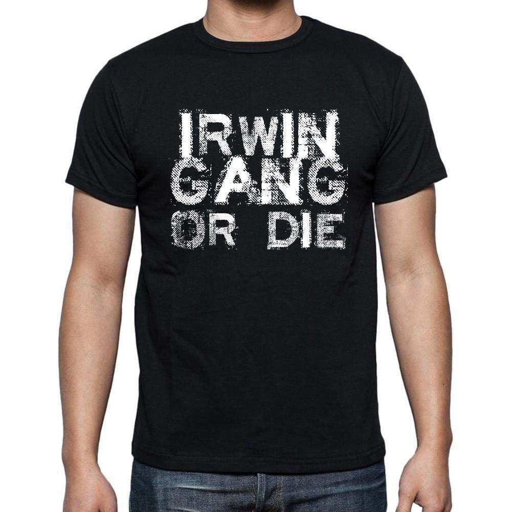 Irwin Family Gang Tshirt Mens Tshirt Black Tshirt Gift T-Shirt 00033 - Black / S - Casual