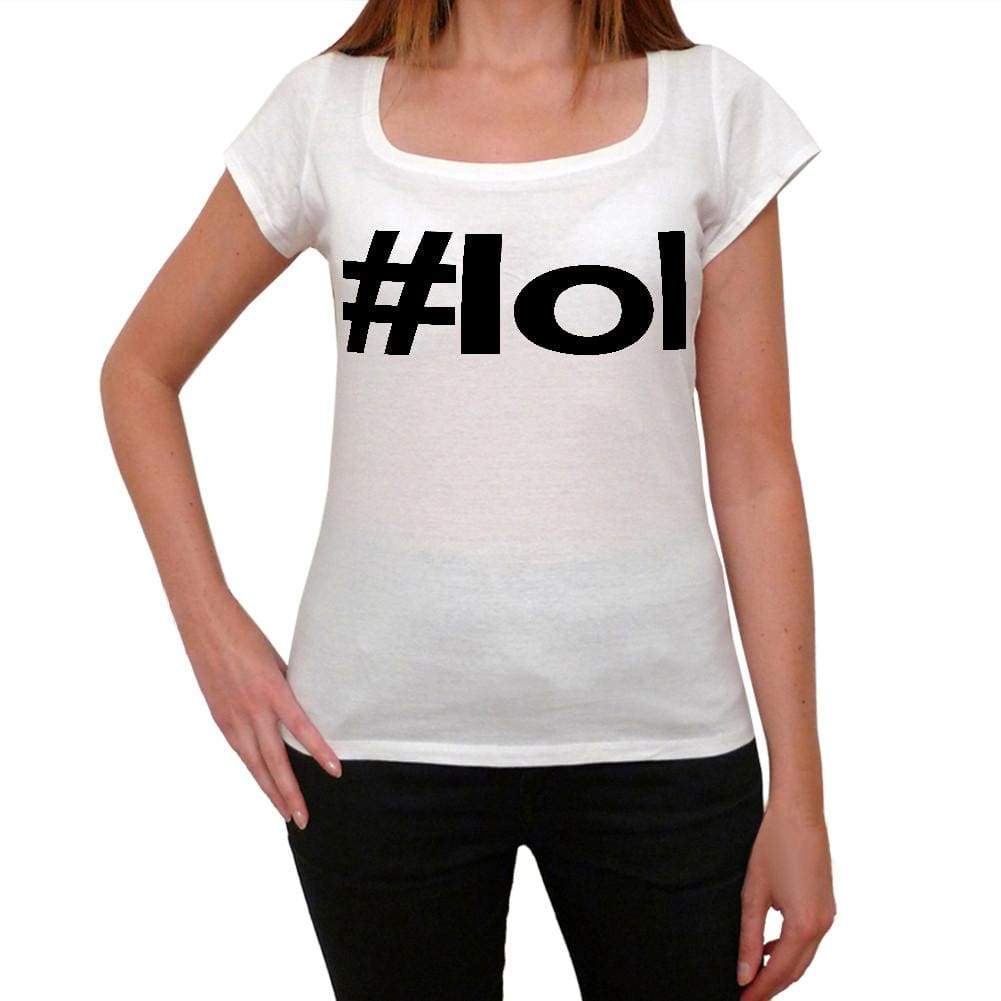 Lol Hashtag Womens Short Sleeve Scoop Neck Tee 00075