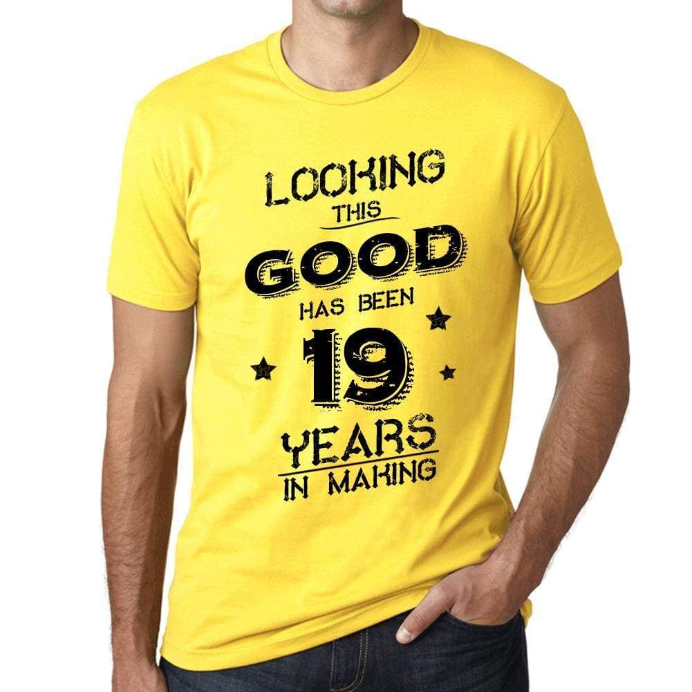 Looking This Good Has Been 19 Years In Making Mens T-Shirt Yellow Birthday Gift 00442 - Yellow / Xs - Casual