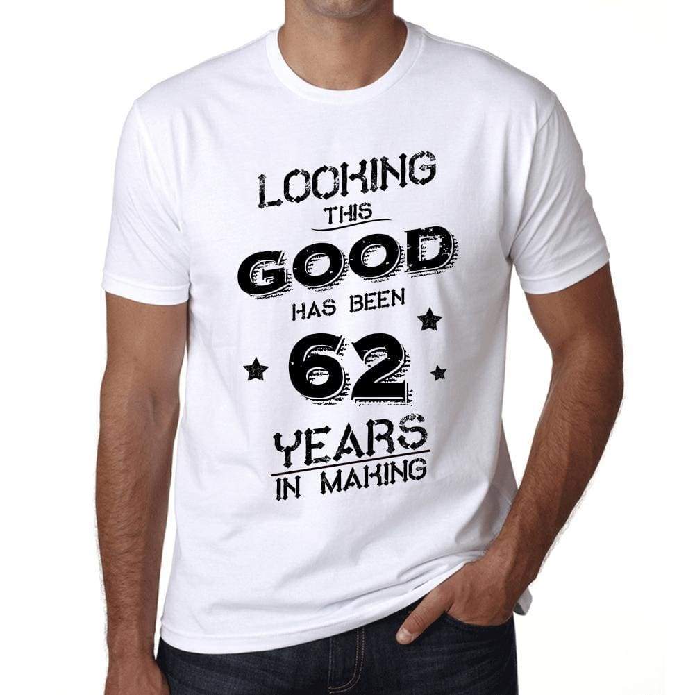 Looking This Good Has Been 62 Years Is Making Mens T-Shirt White Birthday Gift 00438 - White / Xs - Casual