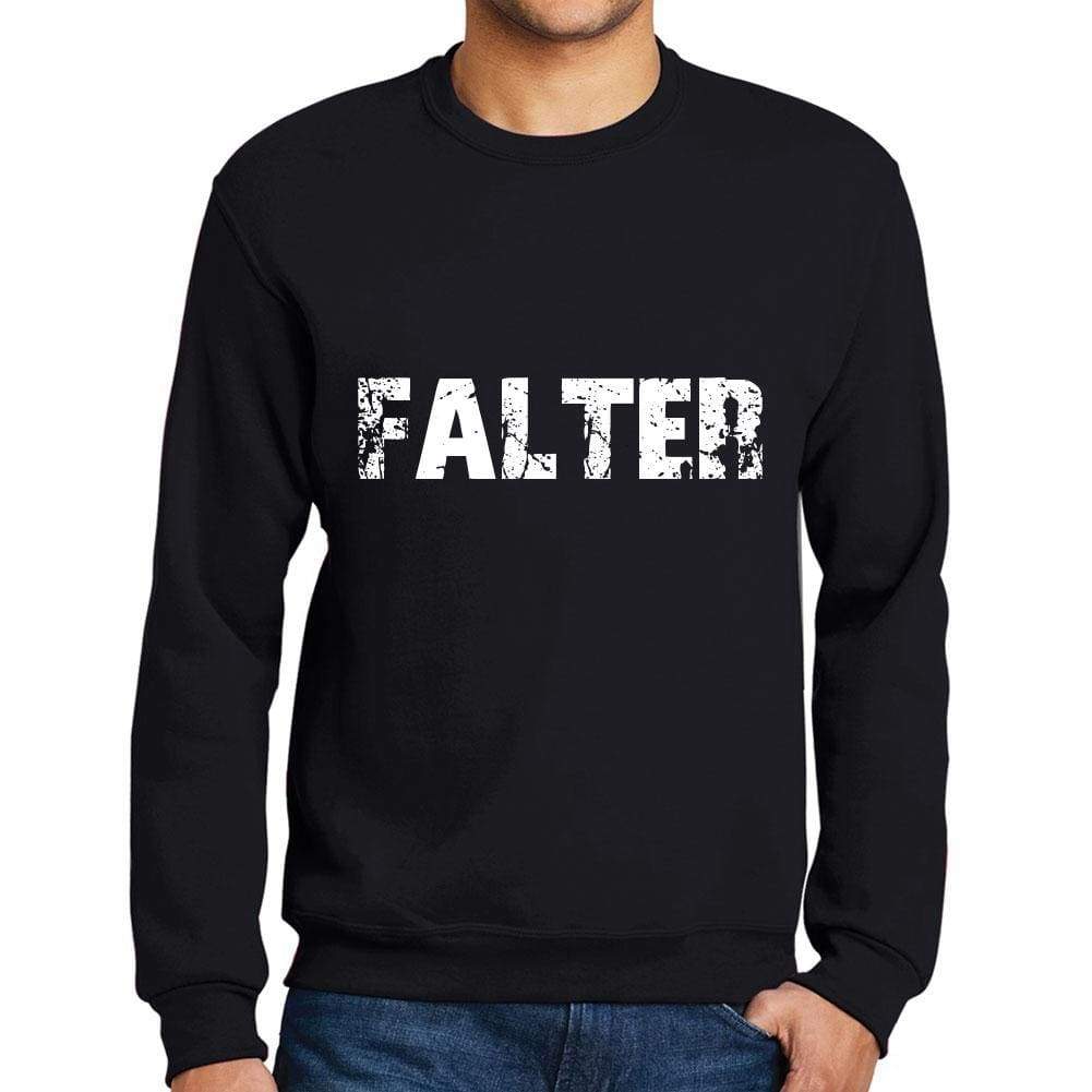 Mens Printed Graphic Sweatshirt Popular Words Falter Deep Black - Deep Black / Small / Cotton - Sweatshirts