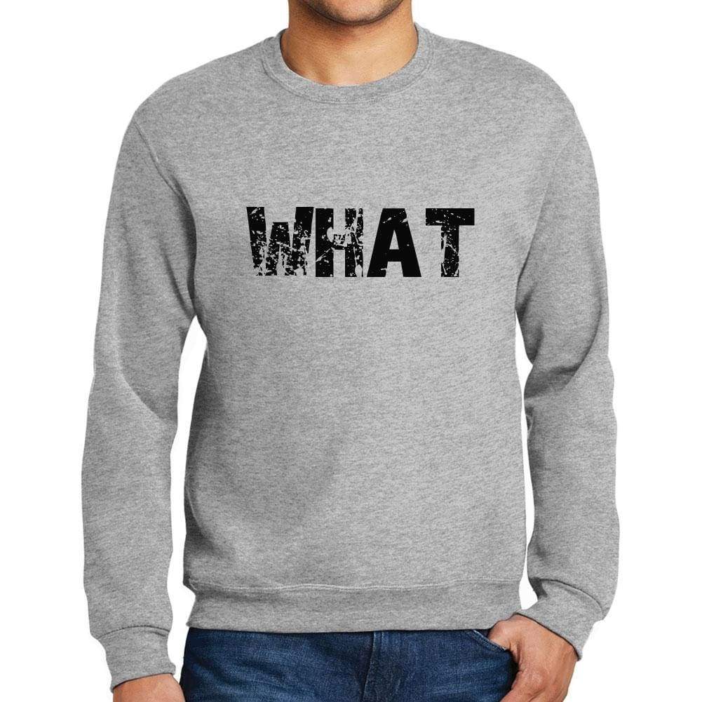 Mens Printed Graphic Sweatshirt Popular Words What Grey Marl - Grey Marl / Small / Cotton - Sweatshirts