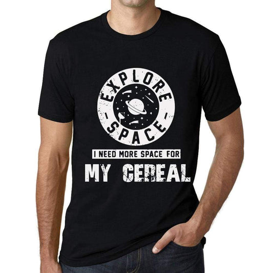 Men’s Vintage Tee Shirt <span>Graphic</span> T shirt I Need More Space For MY CEREAL Deep Black White Text - ULTRABASIC