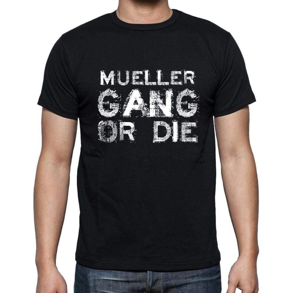 Mueller Family Gang Tshirt Mens Tshirt Black Tshirt Gift T-Shirt 00033 - Black / S - Casual