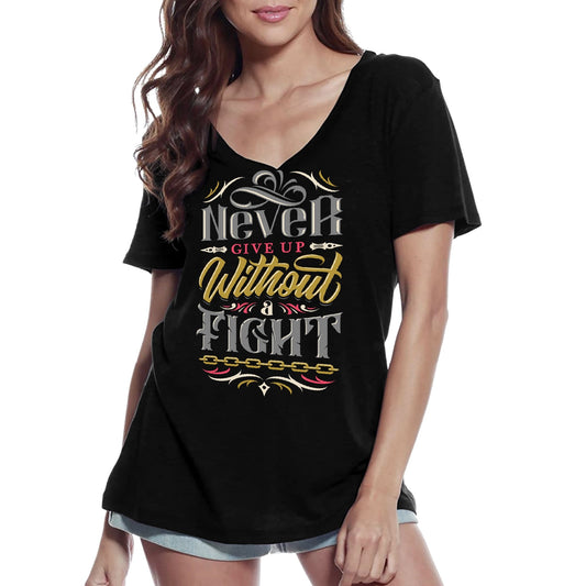 ULTRABASIC Women's V-Neck T-Shirt Never Give Up Without A Fight - Short Sleeve Tee shirt