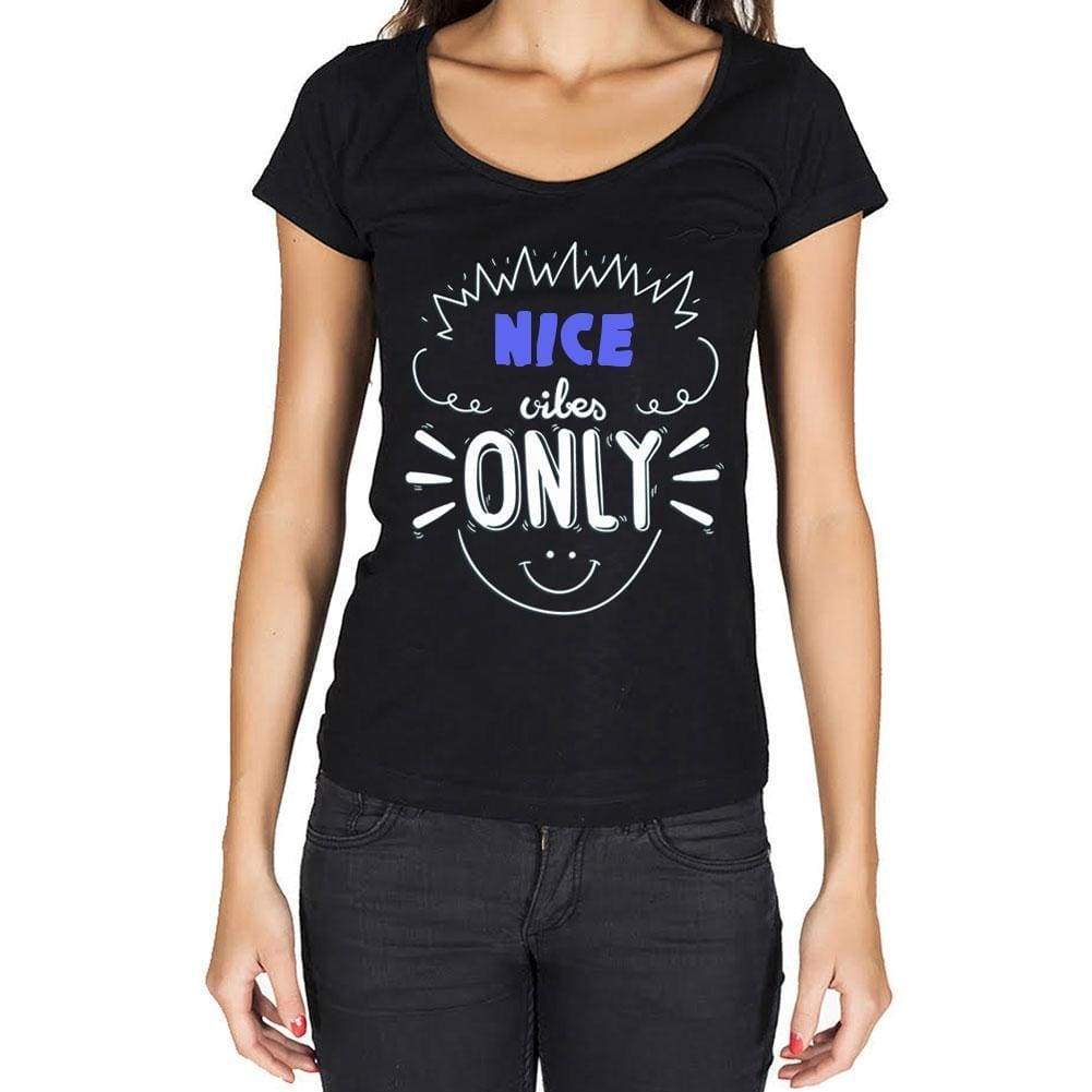 Nice Vibes Only Black Womens Short Sleeve Round Neck T-Shirt Gift T-Shirt 00301 - Black / Xs - Casual