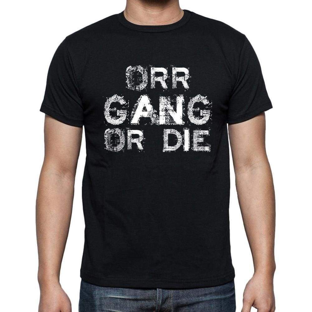 Orr Family Gang Tshirt Mens Tshirt Black Tshirt Gift T-Shirt 00033 - Black / S - Casual