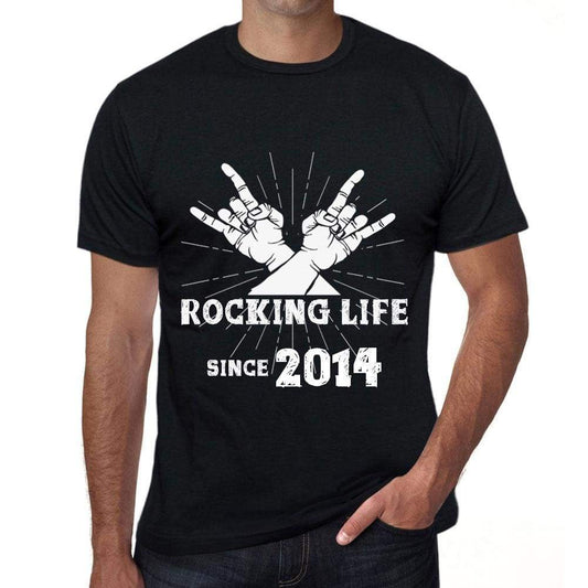 Rocking Life Since 2014 Mens T-Shirt Black Birthday Gift 00419 - Black / Xs - Casual