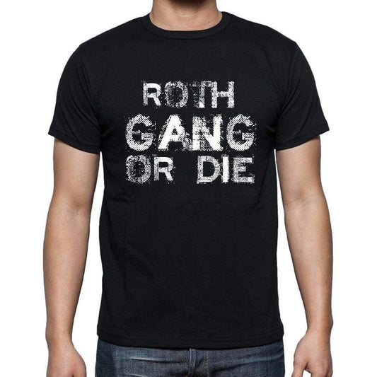 Roth Family Gang Tshirt Mens Tshirt Black Tshirt Gift T-Shirt 00033 - Black / S - Casual