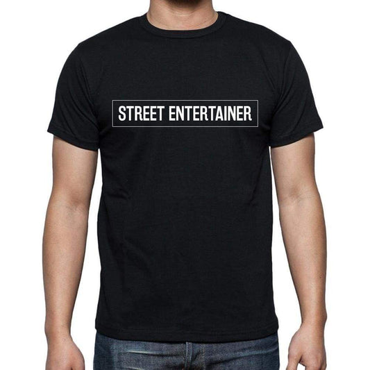 Street Entertainer T Shirt Mens T-Shirt Occupation S Size Black Cotton - T-Shirt