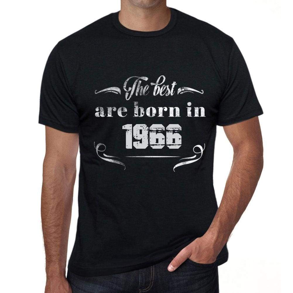 The Best Are Born In 1966 Mens T-Shirt Black Birthday Gift 00397 - Black / Xs - Casual